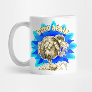 We want the extinct bird Dodo back in the wild Mug